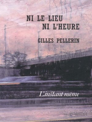cover image of Ni le lieu ni l'heure